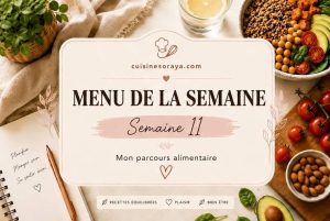 Mon menu semaine n°11 – Mon parcours de perte de poids