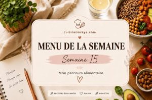 Mon menu semaine n°15 – Mon parcours de perte de poids